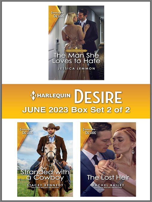 Title details for Harlequin Desire June 2023--Box Set 2 of 2 by Jessica Lemmon - Available